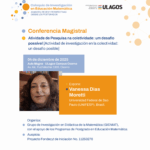 👩‍🏫 Expositora: Vanessa Dias Moretti Universidad Federal de São Paulo (UNIFESP), Brasil 🇧🇷 📖 Tema: “Atividade de Pesquisa na coletividade: um desafio possível” (Actividad de investigación en la colectividad: un desafío posible)
